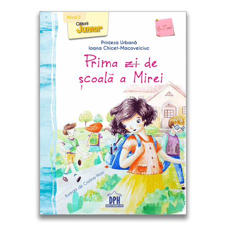 Carte de citit, Prima zi de scoala a Mirei, DPH