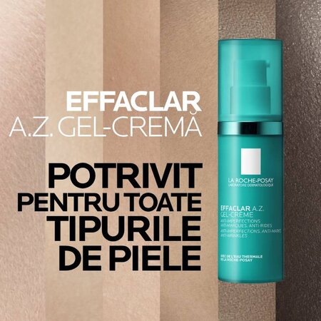 Gel-crema anti-imperfectiuni Effaclar A.Z., 40 ml, La Roche Posay 692424