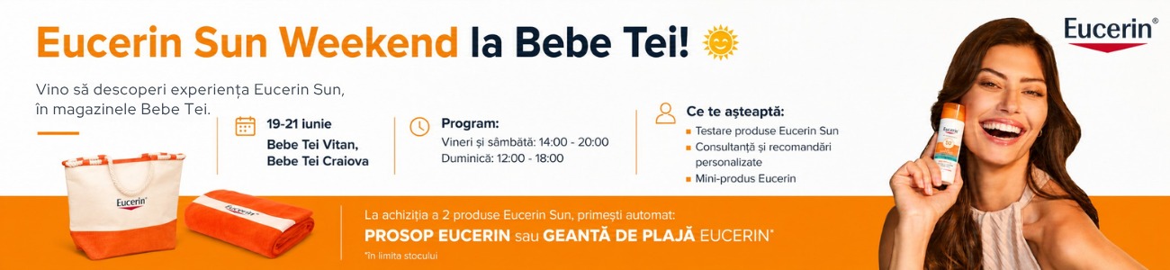 Eucerin Sun Weekend Bebe Tei Vitan si Bebe Tei Craiova