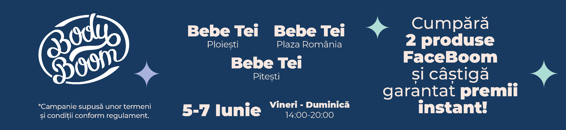 Promoție BodyBoom &icirc;n magazinele Bebe Tei