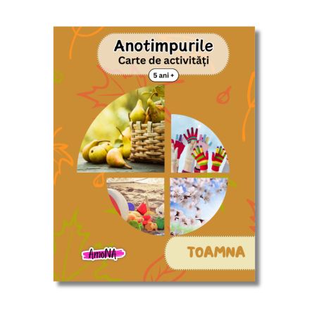 Carte de activitati pentru copii Anotimpurile, 5 ani+, Toamna, Amona