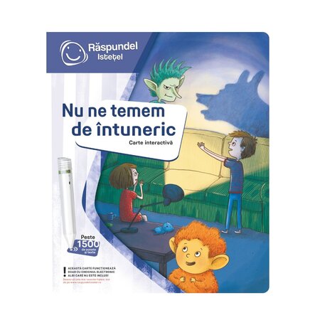Carte interactiva, Nu ne temem de intuneric, Raspundel Istetel 744984