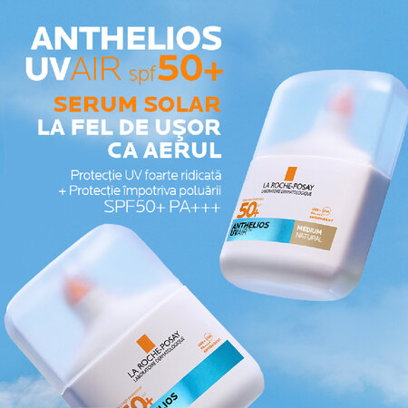 Serum de fata cu protectie solara SPF 50+ Anthelios UVAir, nuanta medie natural, 50 ml, La Roche-Posay 756702