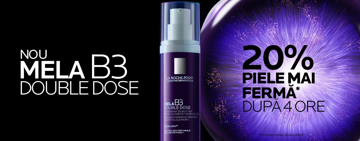 La Roche-Posay Mela B3 Double Dose - rutina recomandata