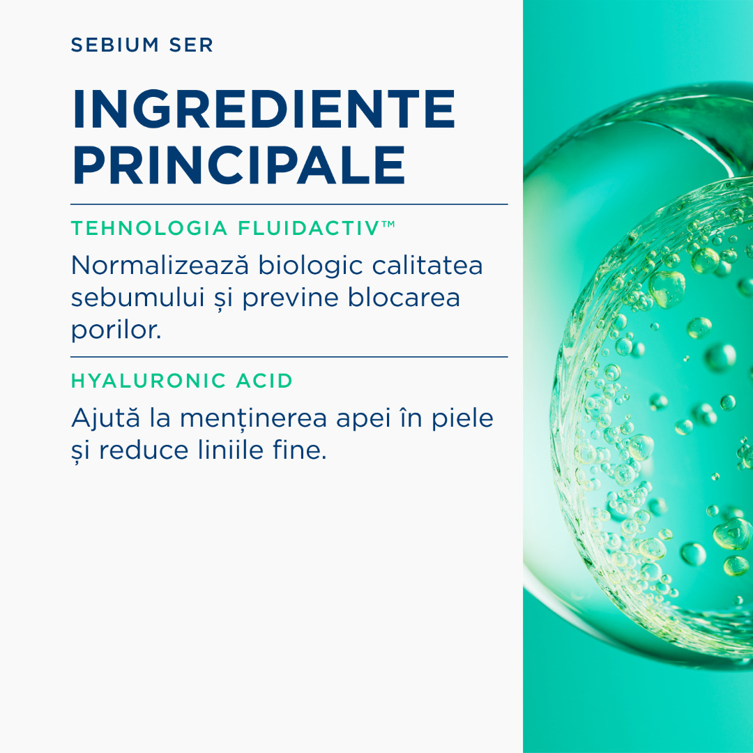 Bioderma Sébium Ser — tehnologia Fluidactiv și acidul hialuronic
