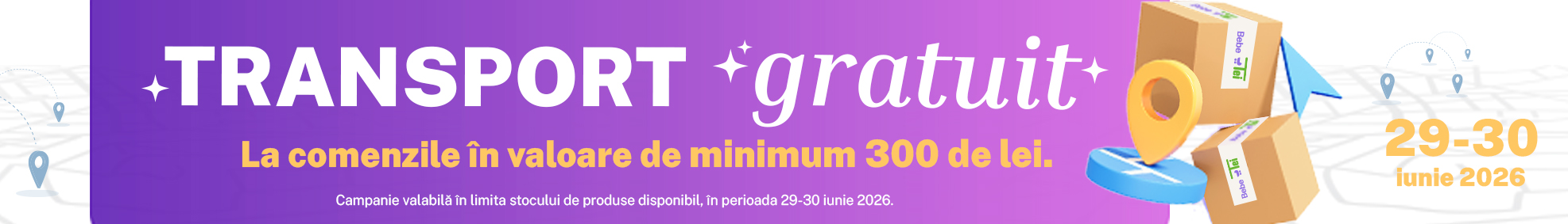 Transport gratuit la comenzi de minim 300 lei