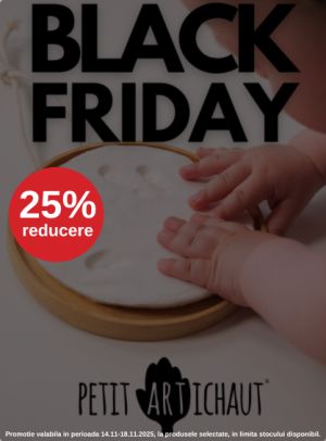 Black Friday cu 25% reducere la Petit Artichaut