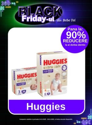 Black Friday cu 90% reducere la al doilea produs Huggies identic