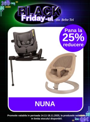 Black Friday cu pana la 25% reducere la Nuna