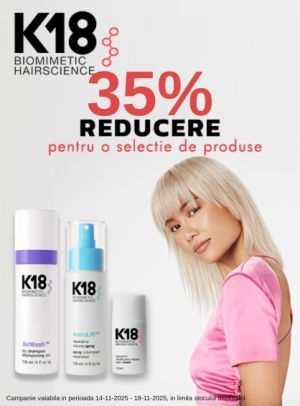 Black Friday cu reducere 35% la K18