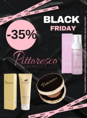 Black Friday cu reducere 35% la Pittoresco