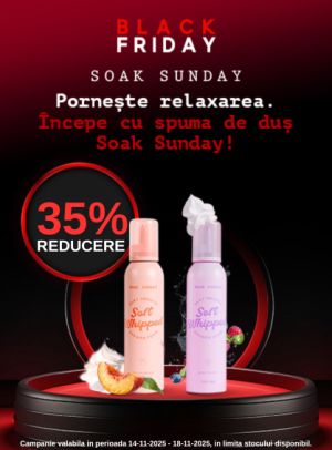 Black Friday cu reducere 35% la Soak Sunday