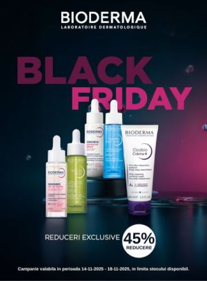 Black Friday cu reducere 45% la Bioderma