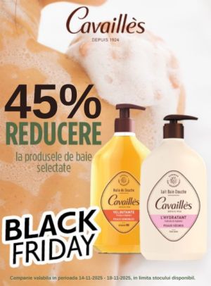 Black Friday cu reducere 45% la Cavailles