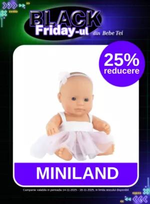 Black Friday cu reducere de 25% la Miniland