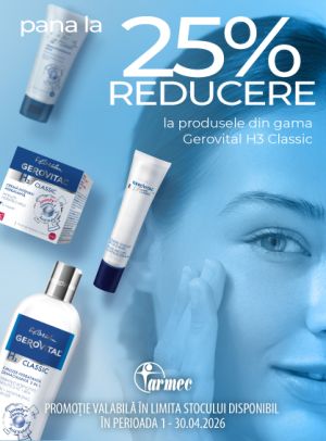 Promotie cu pana la 25% reducere la Gerovital H3