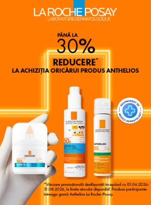 Promotie cu pana la 30% reducere La Roche Posay Sun