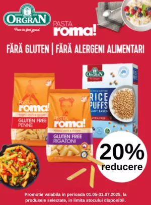 Promotie cu reducere 20% la Orgran Cereale si Pasta Roma