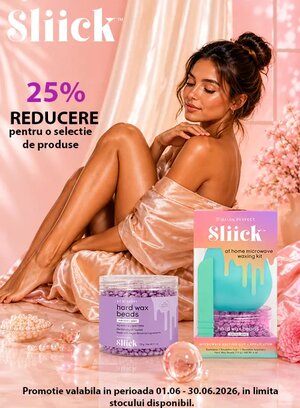 Promotie cu reducere 25% la Sliick