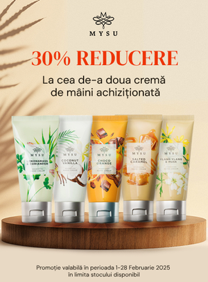 Promotie cu reducere 30% la al doilea produs Mysu