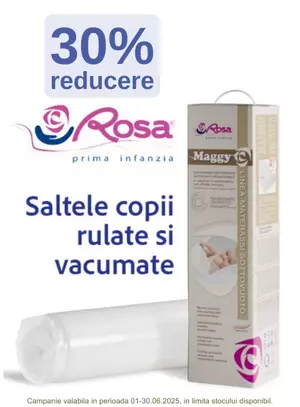 Promotie cu reducere de 30% la Rosa