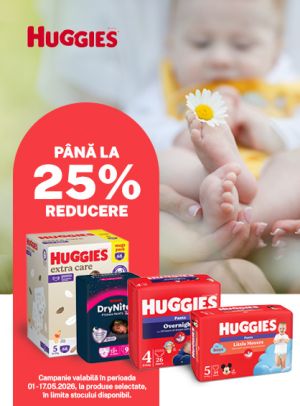 Promotie cu reducere de pana la 25% la Huggies