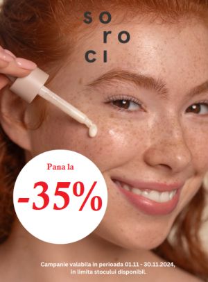 Promotie de pana la 35% reducere la Soroci