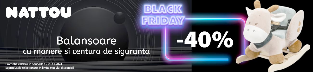 Black Friday cu reducere 40% la Nattou