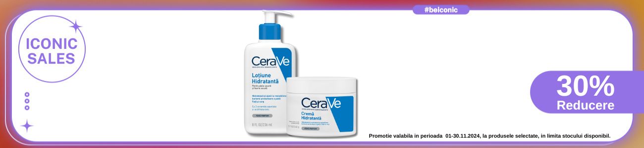 Iconic Sales cu reducere 30% la Cerave