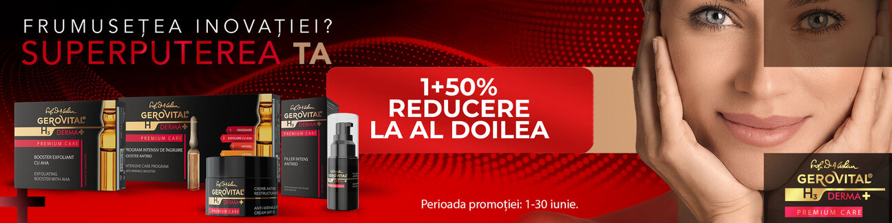 Promotie cu 50% reducere la al doilea produs Gerovital Derma+ Premium Care