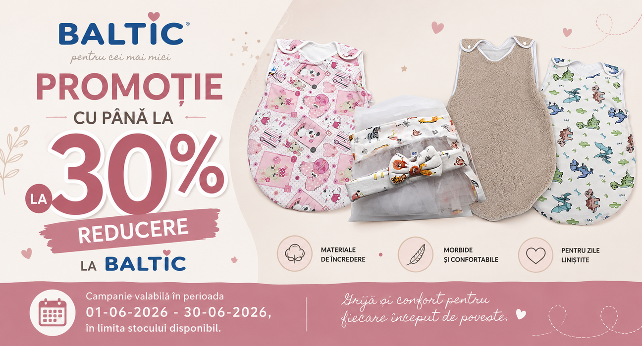 Promotie cu pana la 30% reducere la Baltic