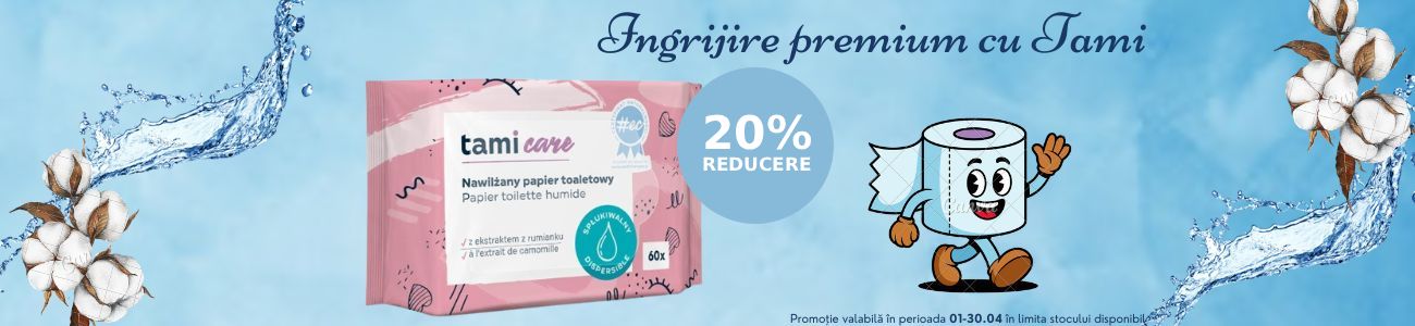 Promotie cu reducere 20% la Tami