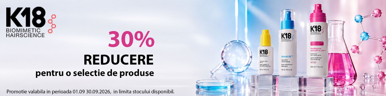 Promotie cu reducere 30% la K18
