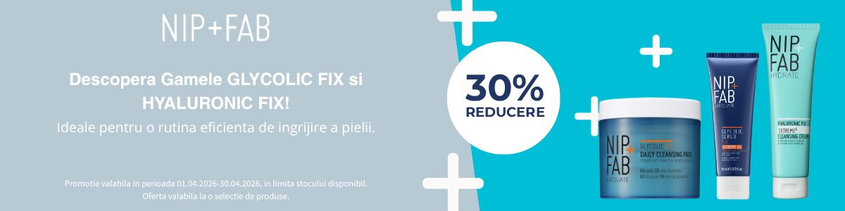 Promotie cu reducere 30% la Nip+Fab