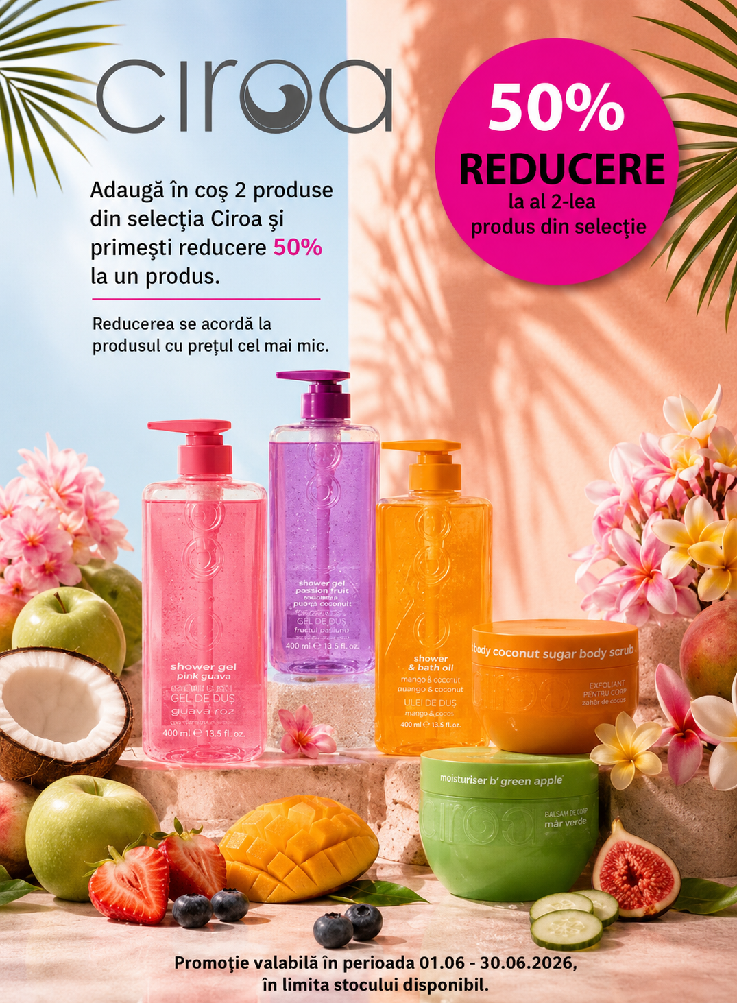 Promotie cu 50% reducere la al doilea produs Ciroa