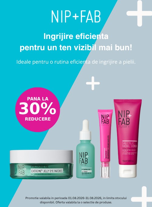 Promotie cu reducere de pana la 30% la Nip+Fab